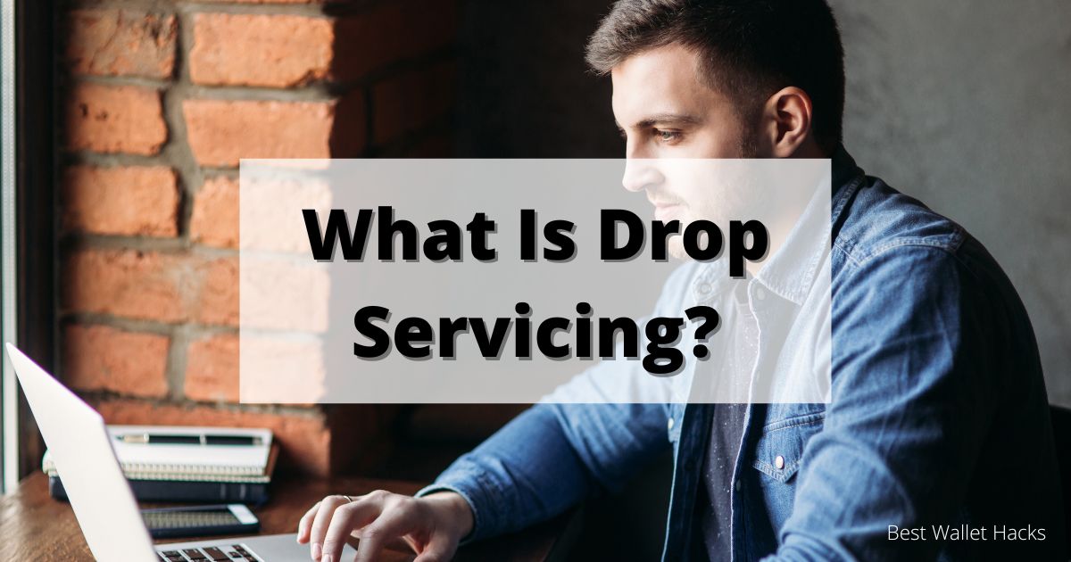 what-is-drop-servicing?-how-to-start-a-drop-servicing-business